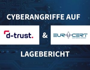 cyberangriff_eurocert_d-trust